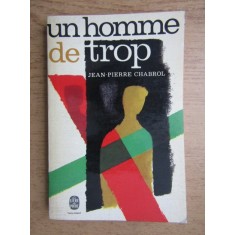 Jean Pierre Chabrol - Un homme de trop
