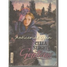 Gentiane - Cella Serghi