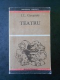 I. L. CARAGIALE - TEATRU