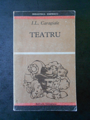 I. L. CARAGIALE - TEATRU foto