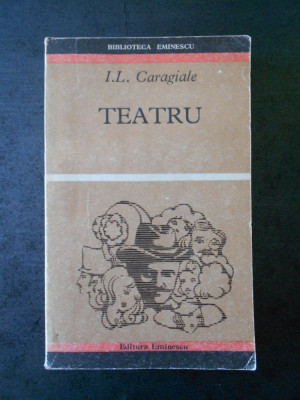 I. L. CARAGIALE - TEATRU foto