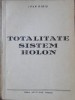 TOTALITATE SISTEM HOLON-IOAN BIRIS-219194