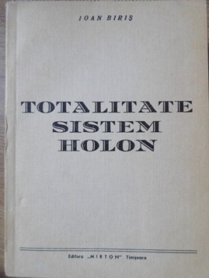 TOTALITATE SISTEM HOLON-IOAN BIRIS-219194 foto