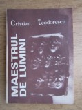 Cristian Teodorescu - Maestrul de lumini