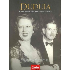 Duduia. Scrisori din exil ale elenei lupescu - Diana Mandache foto