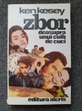 ZBOR DEASUPRA UNUI CUIB DE CUCI - Ken Kesey