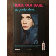 KJELL OLA DAHL - AL PATRULEA