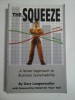 THE SQUEEZE - GARY LANGENWALTER