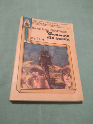 COMOARA DIN INSULA-ROBERT LUIS STEVENSON BIBLIOTECA ELEVILOR foto