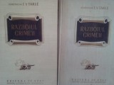 E. V. Tarle - Razboiul crimeii, 2 vol. (Editia: 1952)