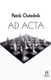 Ad Acta - Patrik Ourednik