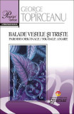 Balade vesele şi triste. Parodii originale. Migdale amare - Paperback brosat - George Top&icirc;rceanu - Gramar