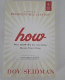 Dov Seidman How Why We Do Anything Means Everything