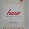 Dov Seidman How Why We Do Anything Means Everything