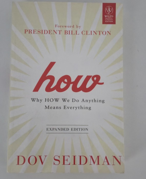 Dov Seidman How Why We Do Anything Means Everything