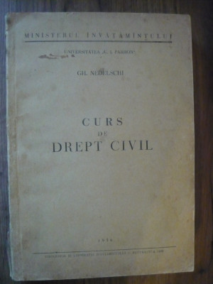 GH. NEDELSCHI - CURS DE DREPT CIVIL - 1956 foto