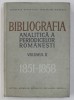 BIBLIOGRAFIA ANALITICA A PERIODICELOR ROMANESTI , VOLUMUL II (( 1851 - 1858 ) , PARTEA I , intocmita de IOAN LUPU ...OVIDIU PAPADIMA , 1970