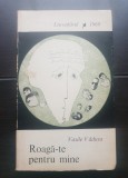Roagă-te pentru mine - Vasile Văduva