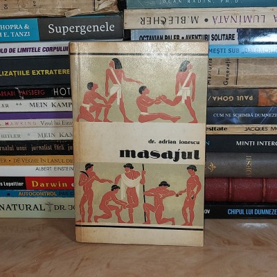 ADRIAN IONESCU - MASAJUL : PROCEDEE TEHNICE , METODE , EFECTE IN SPORT , 1970 * foto