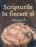 SCRIPTURILE IN FIECARE ZI VOL.1 DE LA GENEZA LA IOSUA-JEAN KOECHLIJN