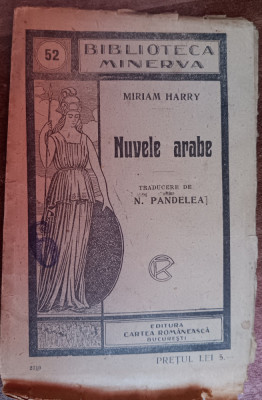 myh 620 - Biblioteca Minerva - 52 - Miriam Harry - Basme Arabe - ed 1925 foto