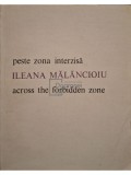 Ileana Malancioiu - Peste zona interzisa / Across the forbidden zone (Editia: 1985)