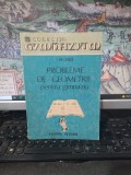 I. Petrică, Probleme de geometrie pentru gimnaziu, clasele VI-VIII, colecția Gymnazium, editura Petrion, București c. 1995, 136