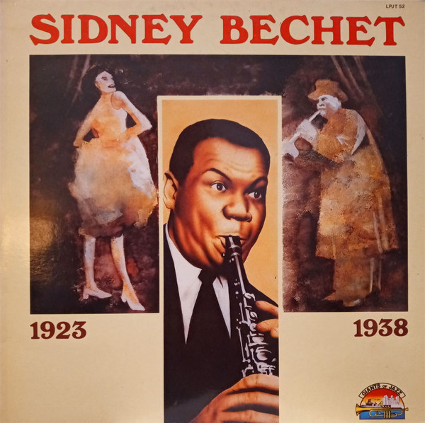 Vinil Sidney Bechet &ndash; Sidney Bechet 1923 - 1938 (EX)