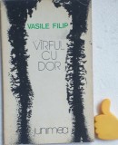 Varful cu dor Vasile Filip cu autograf