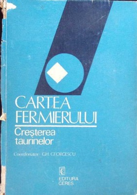 CARTEA FERMIERULUI. CRESTEREA TAURINELOR-GH. GEORGESCU-264780 foto