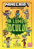 Minecraft - Cronicile Woodsword Vol. 1: In lumea jocului