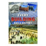 Every Building Has a History