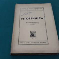 FITOTEHNICA /VOL. I ȘI II/ NICOLAE SĂULESCU/ 1947 *