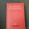 Damian Stanoiu - Alegere de stareta/POCAINTA STARETULUI/DRAGOSTE SI SMERENIE