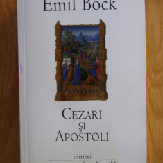 Emil Bock - Cezari si apostoli