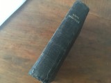 BIBLIA/ SANTA SCRIPTURA A VECHIULUI SI NOULUI TESTAMENTU EDITIA 1874 RETIPARITA LA LONDRA IN 1920 EDITIE FORMAT PUTIN MAI MIC 17,5 X 12,5 CM. COMPLETA