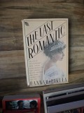 The Last Romantic : A Biography of Queen Marie of Roumania - Hannah Pakula