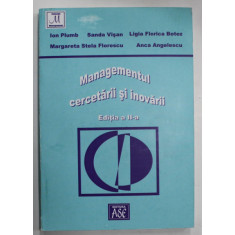 MANAGEMENTUL CERCETARII SI INOVARII de ION PLUMB ...ANCA ANGELESCU , 2007