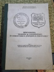 Simpozionul Traditii si Continuitate in Cercetarea Stiintifica Feroviara Vol.I
