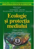 Ecologie si protectia mediului. Manual pentru clasa a X-a - Rodica Ciarnău
