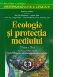 Ecologie si protectia mediului. Manual pentru clasa a X-a - Rodica Ciarn&amp;#259;u