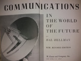 HAL HELLMAN - COMMUNICATIONS IN THE WORLD OF THE FUTURE {1975}