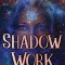Shadow Work: A Guide to Integrating Your Dark Side for Spiritual Awakening