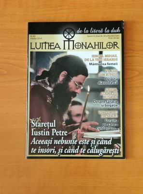 Lumea monahilor (Nr. 81 - martie 2014) - Starețul Iustin Petre foto