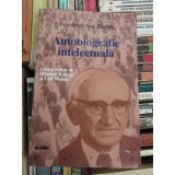 AUTOBIOGRAFIE INTELECTUALA , FRIEDRICH VON HAYEK