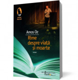 Rime despre viata si moarte - Amos Oz - Humanitas Fiction