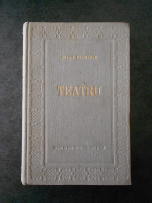 MAHAIL DAVIDOGLU - TEATRU (1954, editie cartonata) foto