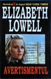 Elizabeth Lowell - Avertismentul