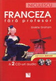 Franceza fără profesor &amp; 2 CD-uri audio - Paperback brosat - Gaelle Graham - Niculescu