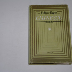 Eminescu - Edgar Papu - traduit par Claude Dignoire - in franceza - 1982